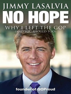 cover image of No Hope: Why I Left the GOP (and You Should Too)